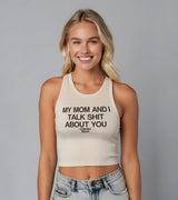 2 cream Tank Crop Top black my mom and i talk shit about you #color_cream