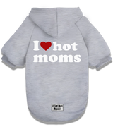 2 grey Pet Hoodie white I love hot moms #color_grey