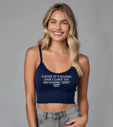 2 navy Cami Crop Top white CAUSE IT'S ICONIC AND I LOVE TO DO ICONIC SHIT #color_navy