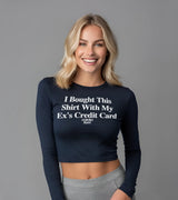 2 navy Cropped Longsleeve white I Bought This Shirt With My Ex's Credit Card #color_navy