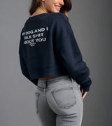 2 navy Cropped Sweatshirt white MY DOG AND I TALK SHIT ABOUT YOU #color_navy