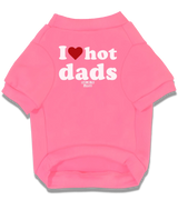 2 pink Pet T-Shirt white I love hot dads #color_pink