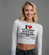 2 white Cropped Longsleeve black I love TO GOSSIP WITH MY THERAPIST #color_white