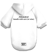 2 white Pet Hoodie black FRAGILE handle with care (or wine) #color_white
