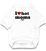 2 white Pet T-Shirt black I love hot moms #color_white