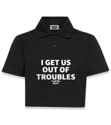 1 black Polo Crop Top white I GET US OUT OF TROUBLES #color_black