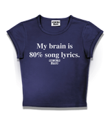 1 navy Status Baby Tee white My brain is 80% song lyrics #color_navy