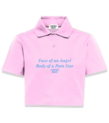 1 pink Polo Crop Top lightblue Face of an Angel Body of a Porn Star #color_pink