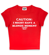 1 red Status Baby Tee white CAUTION I MIGHT HAVE A BLONDE MOMENT #color_red