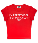 1 red Status Baby Tee white I'M PRETTY COOL BUT I CRY A LOT #color_red