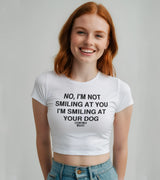 2 white Status Baby Tee black NO I'M NOT SMILING AT YOU I'M SMILING AT YOUR DOG #color_white
