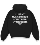 1 black Boxy Hoodie white I LIKE MY MUSIC SO LOUD I CAN'T HEAR MY THOUGHTS #color_black
