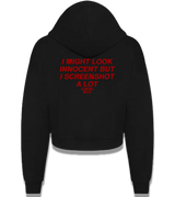 1 black Cropped Zip Hoodie red I MIGHT LOOK INNOCENT BUT I SCREENSHOT A LOT #color_black