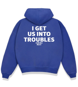 1 blue Boxy Hoodie white I GET US INTO TROUBLES #color_blue