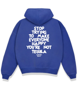 1 blue Boxy Hoodie white STOP TRYING TO MAKE EVERYONE HAPPY YOU'RE NOT TEQUILA #color_blue