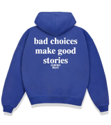1 blue Boxy Hoodie white bad choices make good stories #color_blue