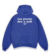 1 blue Boxy Hoodie white too pretty for a job #color_blue