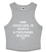 1 grey Tank Crop Top white ONE GOOD GIRL IS WORTH A THOUSAND BITCHES #color_grey