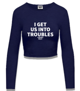 1 navy Cropped Longsleeve white I GET US INTO TROUBLES #color_navy