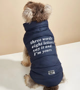 1 navy Pet Puffer Jacket white three words eight letters say it and I'm yours #color_navy