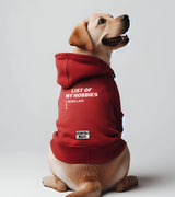 1 red Pet Hoodie white LIST OF MY HOBBIES being late #color_red