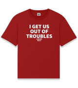 1 red T-Shirt white I GET US OUT OF TROUBLES #color_red