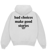1 white Boxy Hoodie black bad choices make good stories #color_white