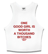 1 white Tank Crop Top red ONE GOOD GIRL IS WORTH A THOUSAND BITCHES #color_white