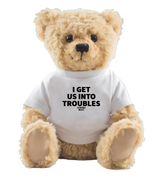 1 white Teddy T-Shirt black I GET US INTO TROUBLES #color_white