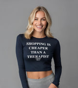 2 navy Cropped Longsleeve white SHOPPING IS CHEAPER THAN A THERAPIST #color_navy