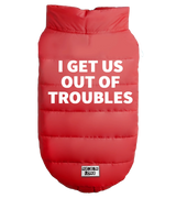 2 red Pet Puffer Jacket white I GET US OUT OF TROUBLES #color_red